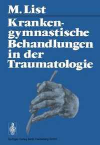 Krankengymnastische Behandlungen in Der Traumatologie