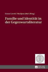 Familie und Identität in der Gegenwartsliteratur