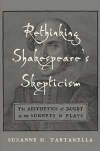 Rethinking Shakespeare's Skepticism