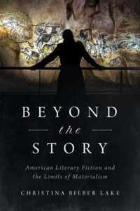 Beyond the Story