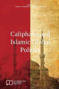 Caliphates and Islamic Global Politics