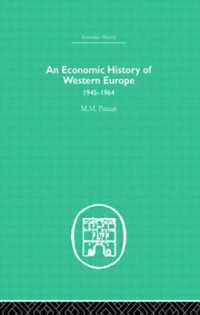 An Economic History of Western Europe 1945-1964