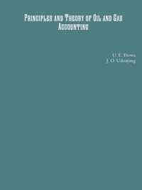 Principles and Theory of Oil and Gas Accounting