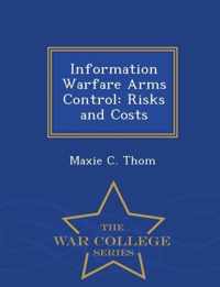 Information Warfare Arms Control