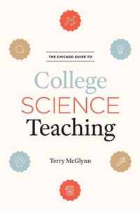 The Chicago Guide to College Science Teaching