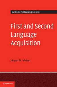 First and Second Language Acquisition