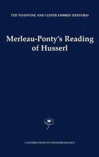 Merleau-Ponty's Reading of Husserl