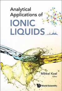 Analytical Applications Of Ionic Liquids