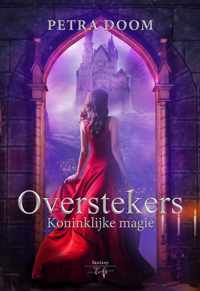 Overstekers 3 -   Koninklijke magie