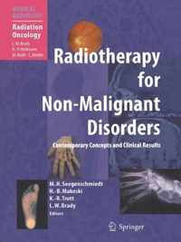 Radiotherapy for Non-Malignant Disorders