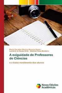 A exiguidade de Professores de Ciencias