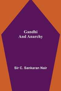 Gandhi and Anarchy