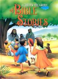 A Child's Treasury of Bible Stories