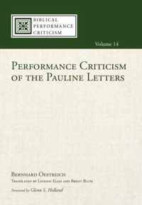 Performance Criticism of the Pauline Letters