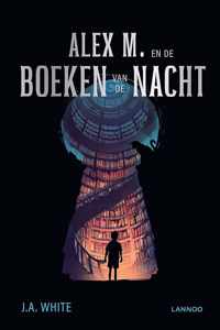 Alex M. en de Boeken van de Nacht