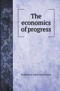 The economics of progress