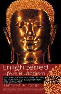 Enlightened Life of Buddhism