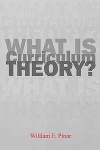 What Is Curriculum Theory?