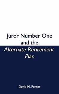 Juror Number One and the Alternate Retirement Plan