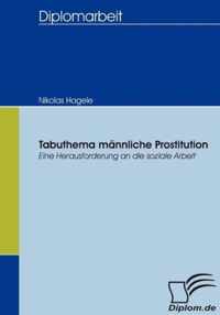 Tabuthema mannliche Prostitution