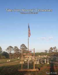 Tales from Altoona's Cemeteries: Volume 1