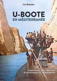 U-Boote En Mediterranee  Tome 1