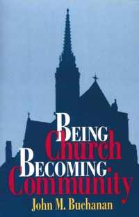 Being Church, Becoming Community