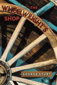 The Wheelwright's Shop