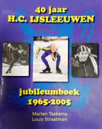 40 jaar H.C. IJsleeuwen