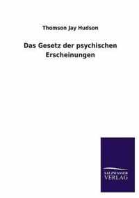 Das Gesetz der psychischen Erscheinungen