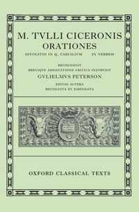 Orationes: Volume III: Divinatio in Q. Caecilium, in C. Verrem