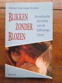 Blikken zonder blozen