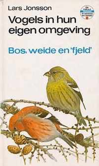 Vogels in hun eigen omgeving - Bos weide en 'fjeld'