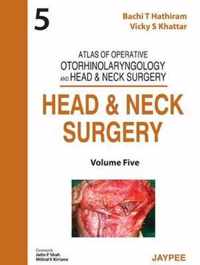 Atlas of Operative Otorhinolaryngology and Head & Neck Surgery