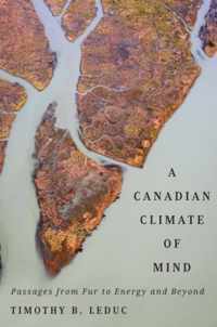 A Canadian Climate of Mind