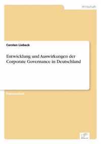 Entwicklung und Auswirkungen der Corporate Governance in Deutschland