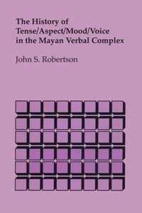 The History of Tense/Aspect/Mood/Voice in the Mayan Verbal Complex