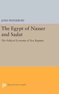 The Egypt of Nasser and Sadat - The Political Economy of Two Regimes