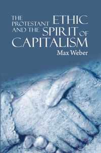 The Protestant Ethic and the Spirit of Capitalism