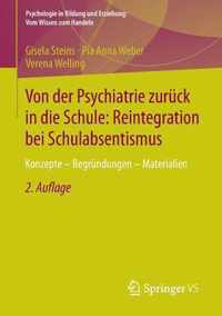 Von Der Psychiatrie Zuruck in Die Schule: Reintegration Bei Schulabsentismus