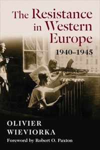 The Resistance in Western Europe, 1940-1945