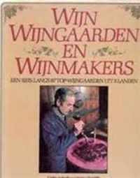 Wijn, wijngaarden en wijnmakers