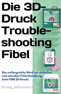 Die 3D-Druck Troubleshooting Fibel