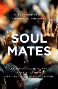 Soul Mates Religion Sex Love & Marriage