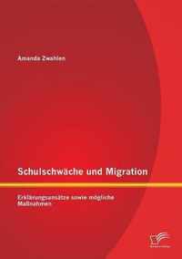 Schulschwache und Migration