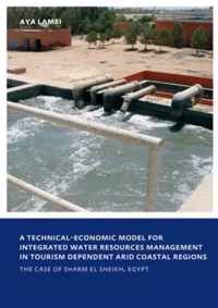 A Technical-Economic Model for Integrated Water Resources Management in Tourism Dependent Arid Coastal Regions