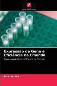 Expressao de Gene e Eficiencia na Emenda