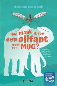 Hoe maak ik van een olifant weer een mug - Roderik Bender, Theo IJzermans - Paperback (9789462722880)