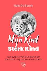 Mijn kind, sterk kind