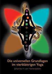 Die universellen Grundlagen im vierblattrigen Yoga